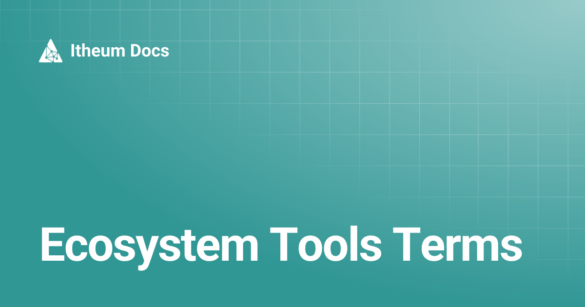 Ecosystem Tools Terms | Itheum Docs