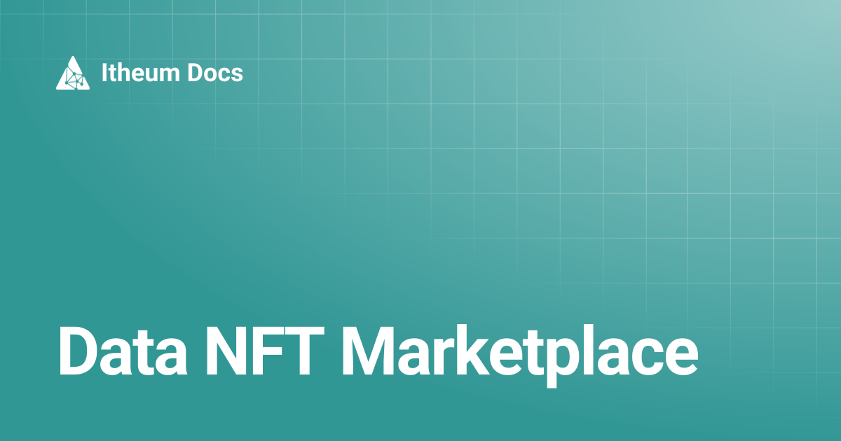 Data NFT Marketplace | Itheum Docs