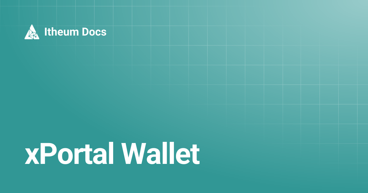 xPortal Wallet | Itheum Docs