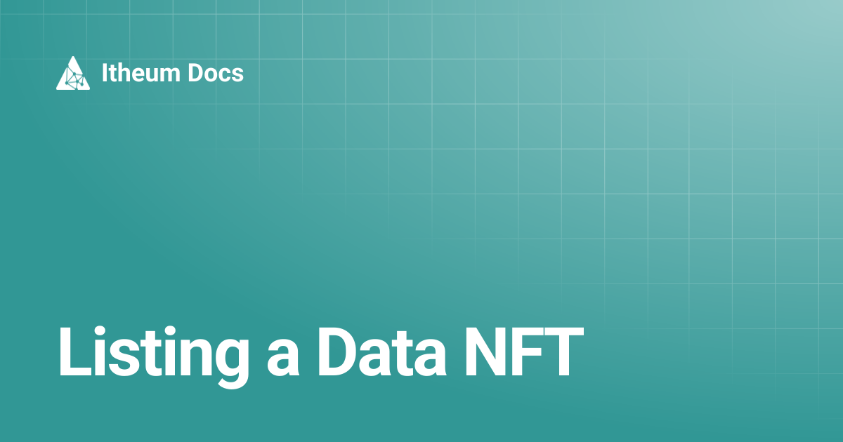 Listing a Data NFT | Itheum Docs